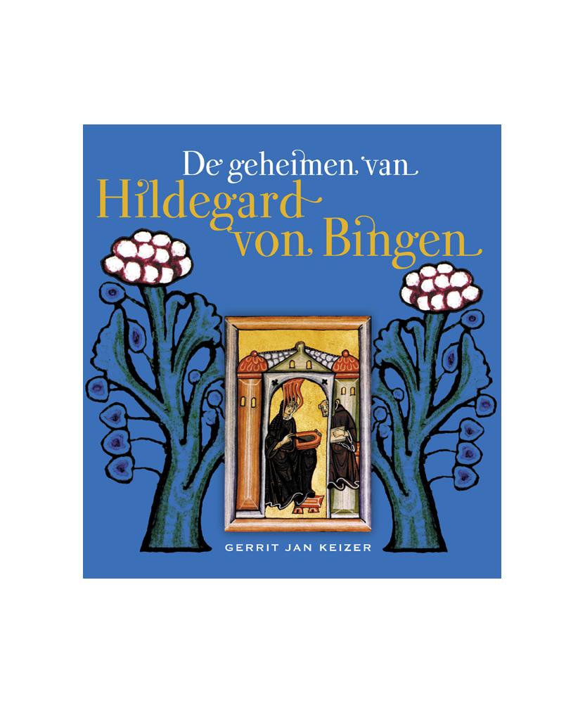 De geheimen van Hildegard von Bingen